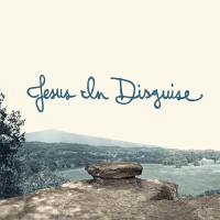 Jesus in Disguise