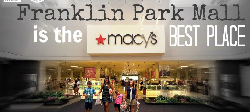 10 Reasons Why Franklin Park Mall is the Best Place for Moms to Shop (Includes $50 Giveaway!)