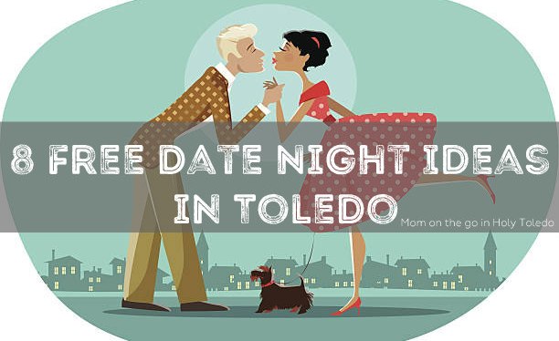 September’s 8 Free Date Night Ideas in Toledo
