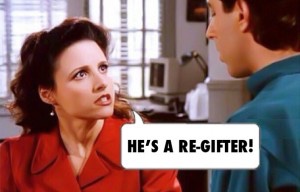 Re-gifting…tacky or totally&nbsp;fine?