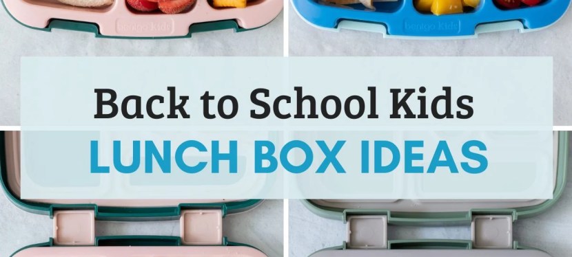 30 Kid-Approved Lunches & Mindset Support for the First Weeks of&nbsp;School